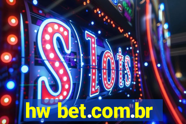 hw bet.com.br